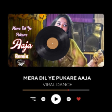 Mera Dil Ye Pukare Aaja Remix Modern Viral Dance Mix Mera Dil Ye Pukare Aaja Remix Modern Viral Dance Mix